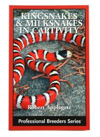 "Kingsnakes and Milksnakes in Captivity" Book